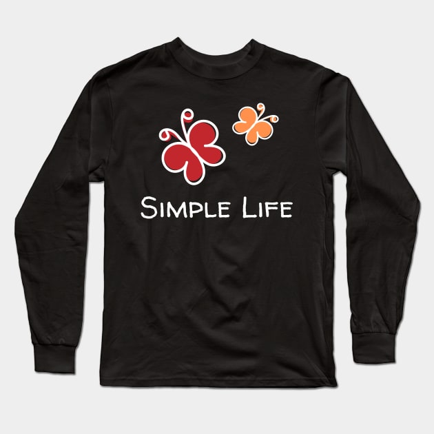 Simple Life - Abstract Butterflies Long Sleeve T-Shirt by Rusty-Gate98